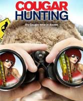 Смотреть Фильм Охота на хищниц Онлайн / Online Film Cougar Hunting [2011]